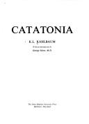 Cover of: Catatonia. by Karl Kahlbaum
