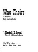 Cover of: This land was theirs: a study of the North American Indian