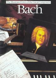 Cover of: Bach (Illustrated Lives of the Great Composers) (Illustrated Lives of the Great Composers)