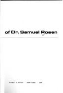 Cover of: The autobiography of Dr. Samuel Rosen.