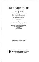Cover of: Before the Bible: the common background of Greek and Hebrew civilisations