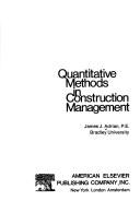 Cover of: Quantitative methods in construction management by James J. Adrian