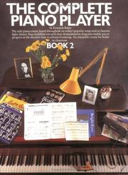 Cover of: The Complete Piano Player by Kenneth Baker