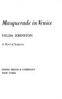 Cover of: Masquerade in Venice: a novel of suspense.