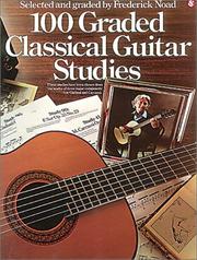 Cover of: 100 Graded Classical Guitar Studies (Classical Guitar)