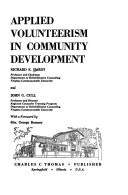 Cover of: Applied volunteerism in community development