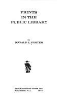 Cover of: Prints in the public library by Donald LeRoy Foster