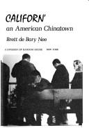 Cover of: Longtime Californ': a documentary study of an American Chinatown