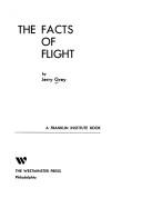 Cover of: The facts of flight.