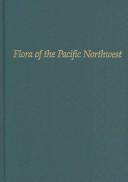 Vascular plants of the Pacific Northwest by Hitchcock, Charles Leo, C. Leo Hitchcock
