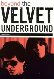 Beyond the Velvet underground by Dave Thompson