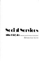 Cover of: Social policy and social services. by Alfred J. Kahn