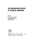 The microcirculation in clinical medicine by Roe Wells