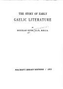 The story of early Gaelic literature by Douglas Hyde