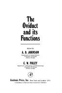 Cover of: The Oviduct and its functions.