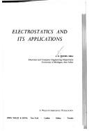 Cover of: Electrostatics and its applications. by Moore, A. D.