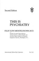 This is psychiatry by Felix Von Mendelssohn