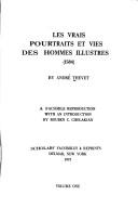 Cover of: Les vrais pourtraits et vies des hommes illustres (1584): A facsim. reproduction