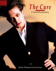 The Cure by Dave Thompson, Jo Anne Greene