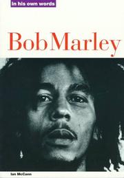 Cover of: Bob Marley in His Own Words (In Their Own Words) by Ian McCann