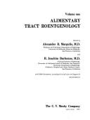 Alimentary tract roentgenology by Alexander R. Margulis