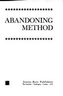 Cover of: Abandoning method