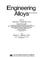 Cover of: Engineering alloys
