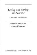 Cover of: Loving and curing the neurotic: a new look at emotional illness