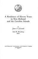 A residence of eleven years in New Holland and the Caroline Islands by O'Connell, James F.