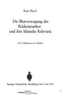 Cover of: Die Blutversorgung des Rückenmarkes und ihre klinische Relevanz. by Kurt Piscol