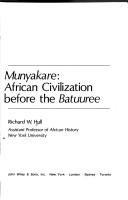 Cover of: Munyakare: African civilization before the batuuree