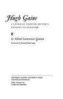 Cover of: Hugh Gaine: a Colonial printer-editor's odyssey to loyalism.