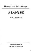 Mahler by Henry-Louis de La Grange