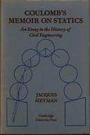 Cover of: Coulomb's memoir on statics: an essay in the history of civil engineering.