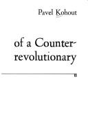 From the diary of a counterrevolutionary by Pavel Kohout