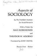 Cover of: Aspects of sociology by Institut für Sozialforschung (Frankfurt am Main, Germany)