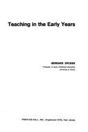 Cover of: Teaching in the early years. by Bernard Spodek