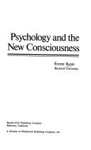 Cover of: Psychology and the new consciousness. | Ernest Keen