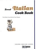 Cover of: Sunset Italian cook book