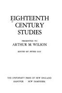 Cover of: Eighteenth century studies: presented to Arthur M. Wilson.