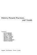 Cover of: Education of the exceptional child: history, present practices, and trends