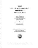 Cover of: The gastroenterology assistant: a laboratory manual