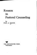 Cover of: Reason in pastoral counseling