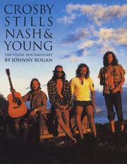 Cover of: Crosby, Stills, Nash & Young by Johnny Rogan