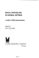 Cover of: Social psychology in natural settings: a reader in field experimentation.
