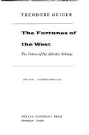 Cover of: The fortunes of the West by Theodore Geiger