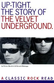 Cover of: Uptight: The Story of the Velvet Underground (Classic Rock Read)