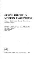 Cover of: Graph theory in modern engineering: computer aided design, control, optimization, reliability analysis