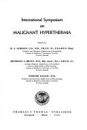International Symposium on Malignant Hyperthermia by International Symposium on Malignant Hyperthermia University of Toronto 1971.
