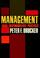 Cover of: Management: tasks, responsibilities, practices